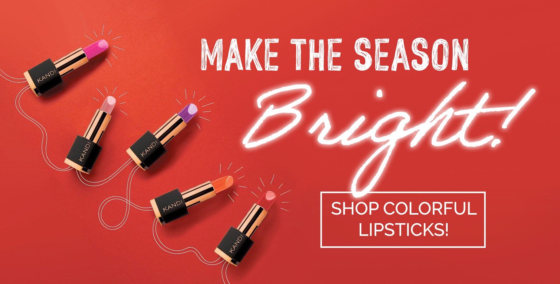 Make the Season Bright - Lipsticks