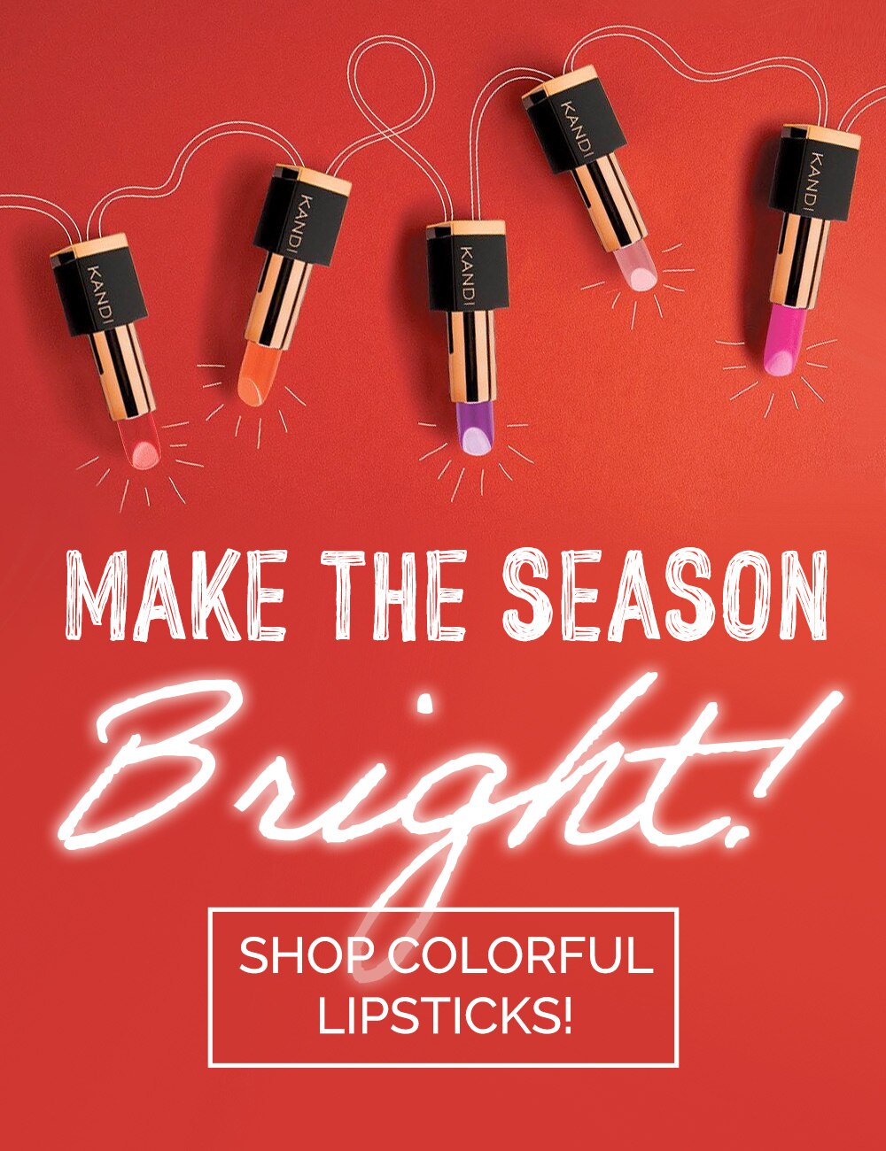 Bright Lipsticks from Kandi Koated